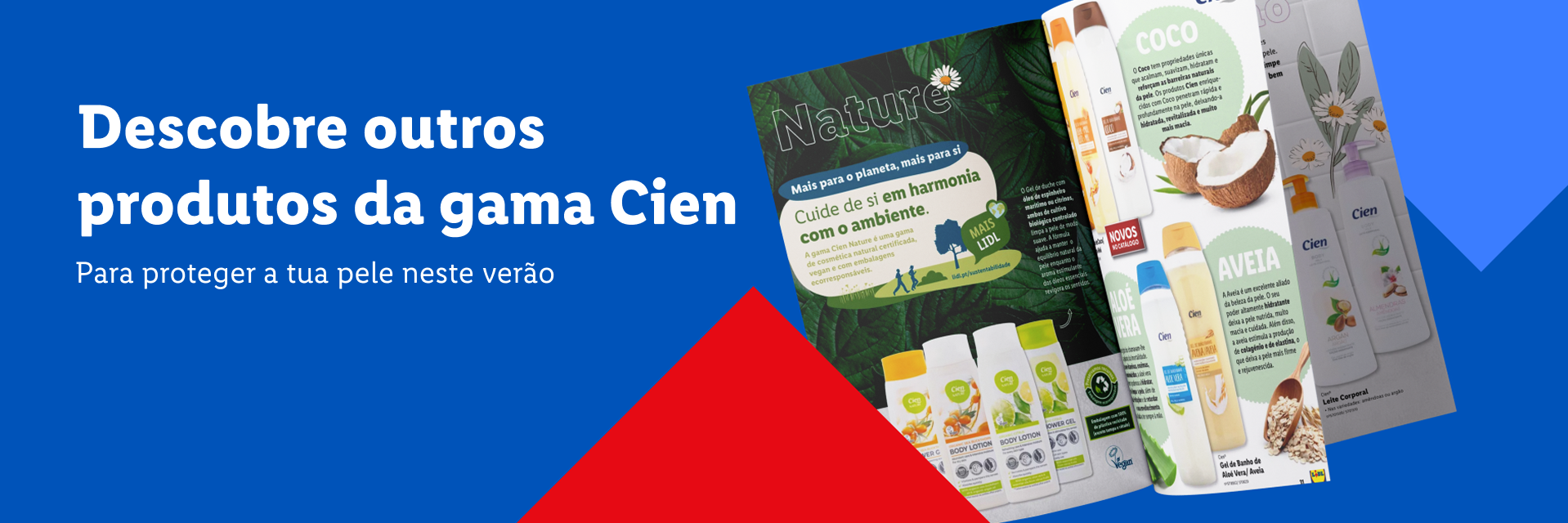 Catálogo de produtos Cien com loções corporais, géis de banho e cremes de coco, aveia e aloé vera.