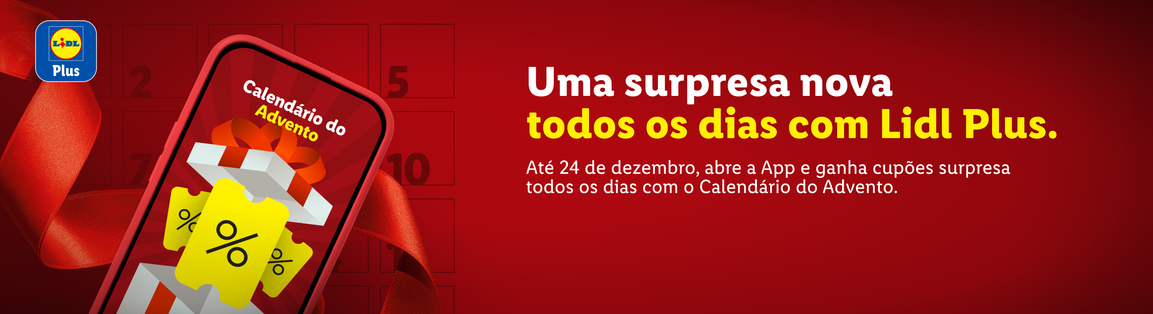 Lidl Plus: Calendário do Advento com cupões surpresa diários até 24 de dezembro.
