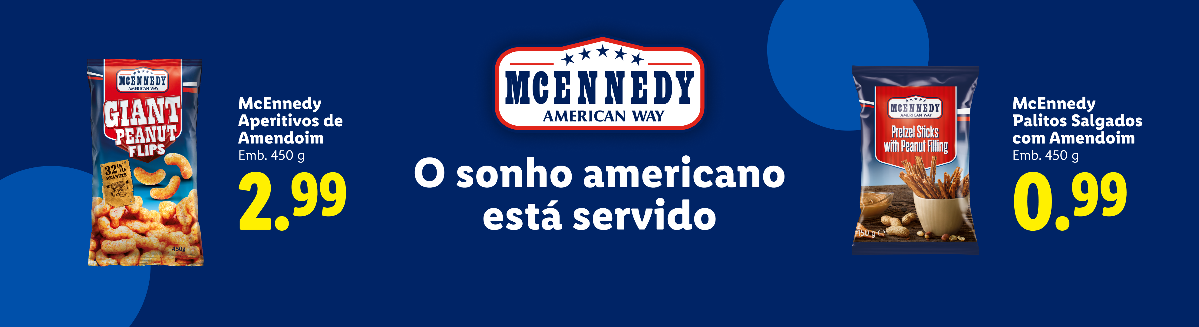 Anúncio de aperitivos de amendoim e palitos salgados com recheio de amendoim, com o texto 'O sonho americano está servido'.