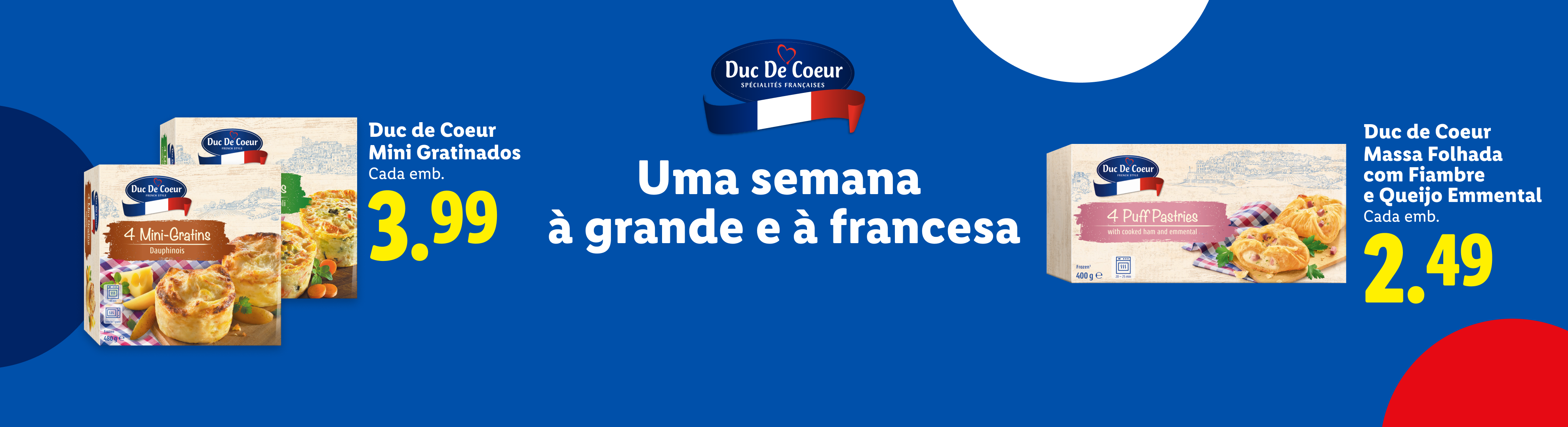 Mini gratinados e massa folhada com fiambre e queijo emmental, com preços de 3,99€ e 2,49€.