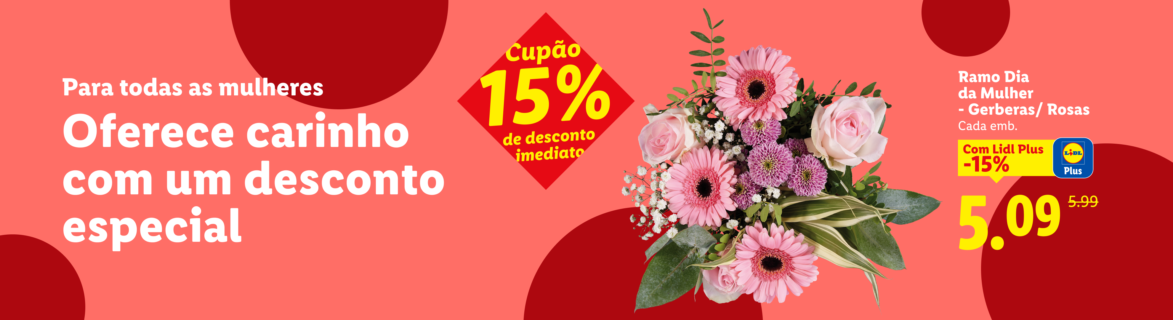 Flores para o Dia da Mulher com 15% de desconto imediato.