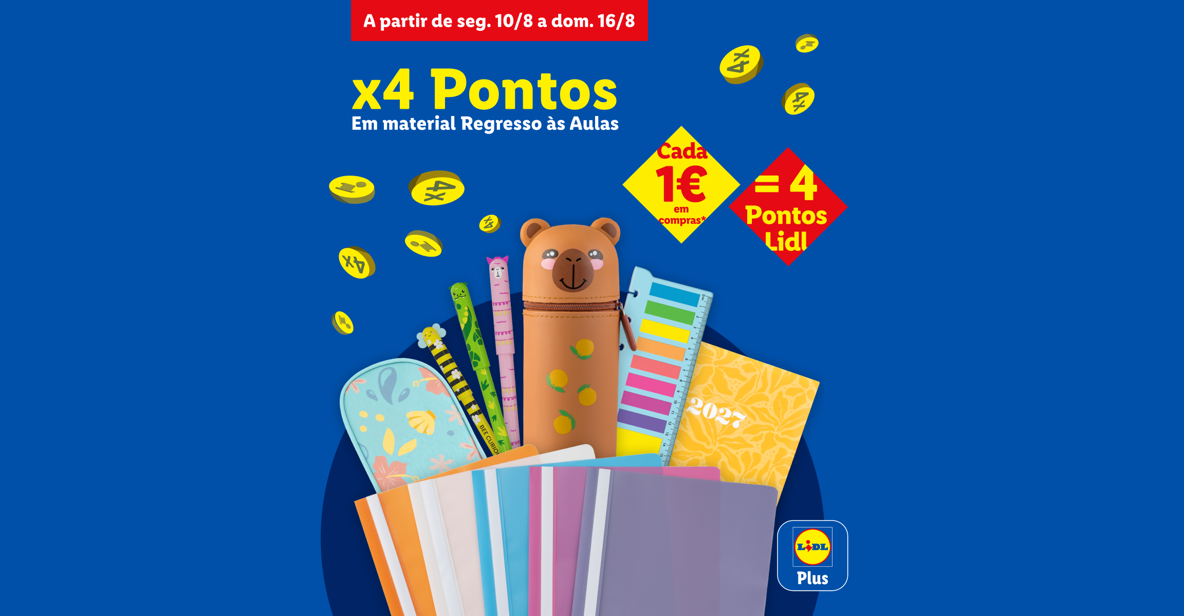 Promoção de material escolar com 4x pontos em compras de 10 a 16 de agosto.