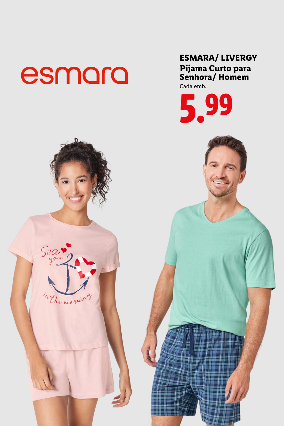 Pijama curto para senhora e homem, com a frase 'Sea you in the morning' e âncora, por 5,99€.