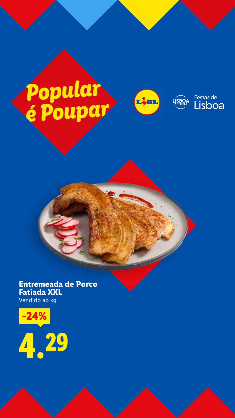 Anúncio de entremeada de porco fatiada XXL com 24% de desconto, custando 4,29.