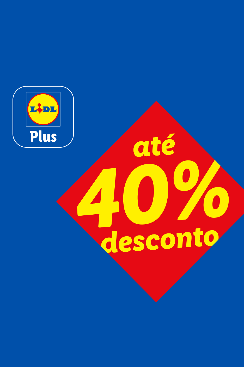 Logótipo do programa de fidelidade Plus e um desconto de até 40%.