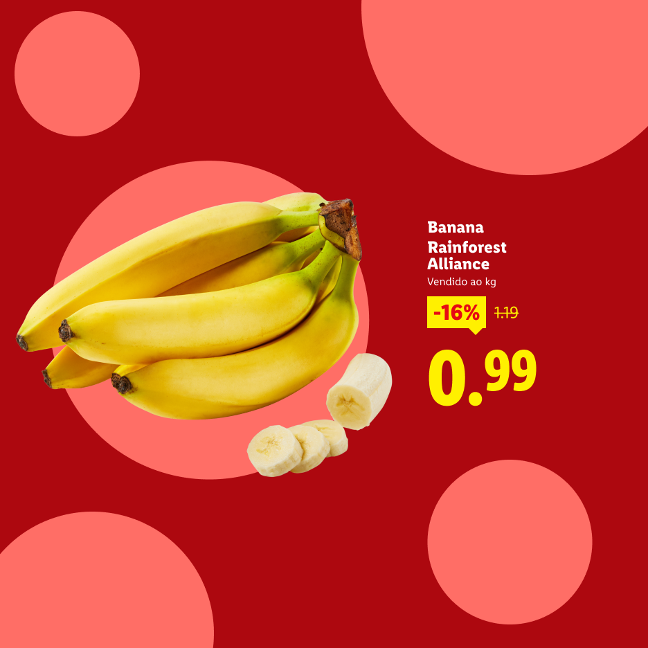 Cacho de bananas e rodelas de banana com desconto de 16%, preço final 0,99.
