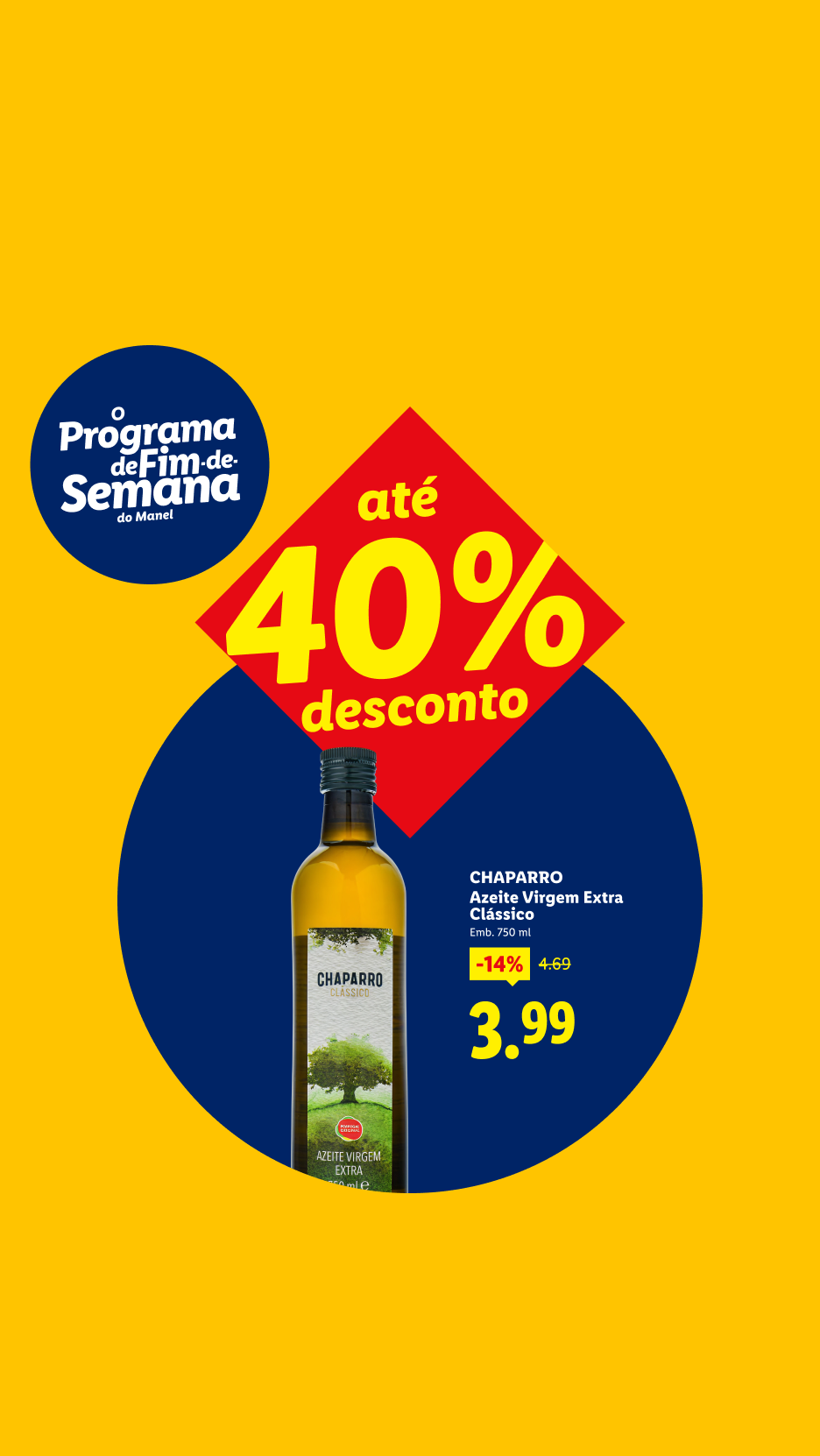 Anúncio de azeite virgem extra com 40% de desconto, preço final de 3,99€.