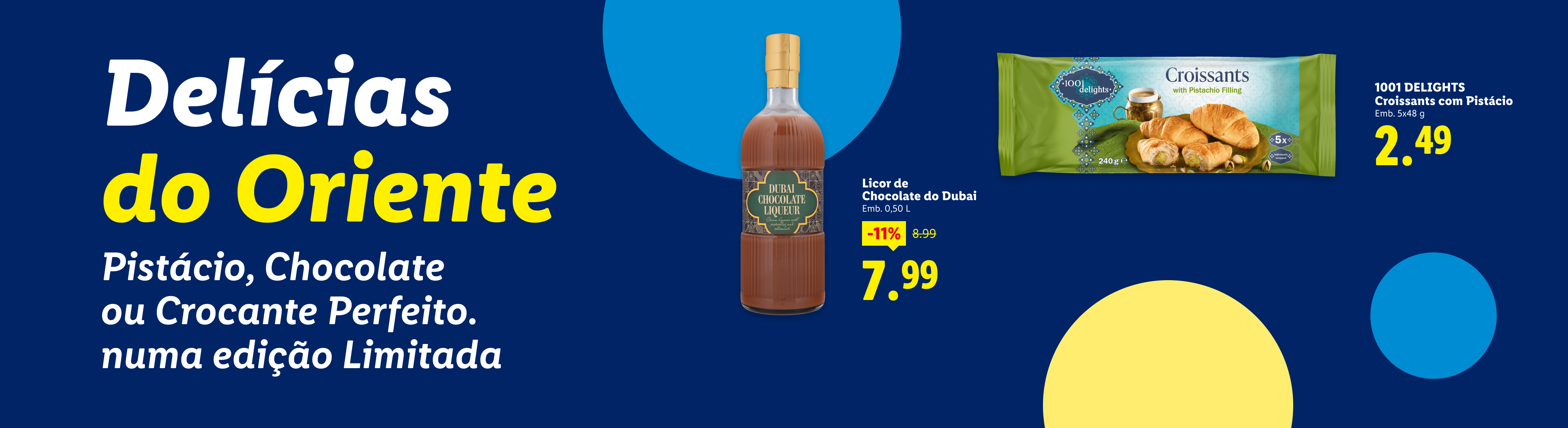 Delícias do Oriente: licor de chocolate e croissants de pistácio em edição limitada.