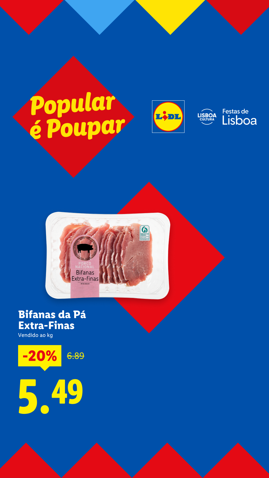 Embalagem de bifanas extra-finas com desconto de 20%, agora 5,49€/kg, em fundo azul com triângulos coloridos e texto 'Popular é Poupar'.
