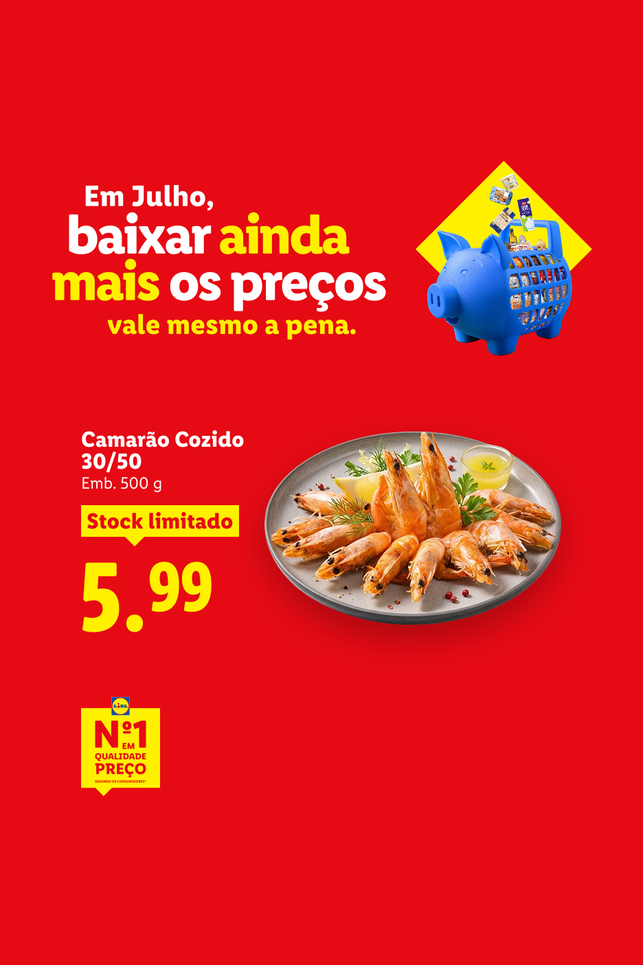 Anúncio de camarão cozido a 5,99, com a mensagem 'Em Julho, baixar ainda mais os preços vale mesmo a pena'.