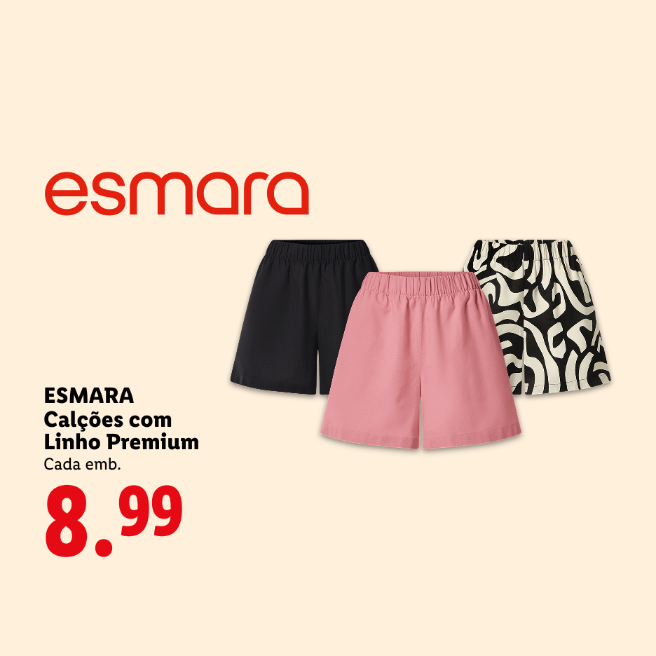 Três calções de mulher em preto, rosa e estampado, com a marca Esmara e o preço de 8,99.