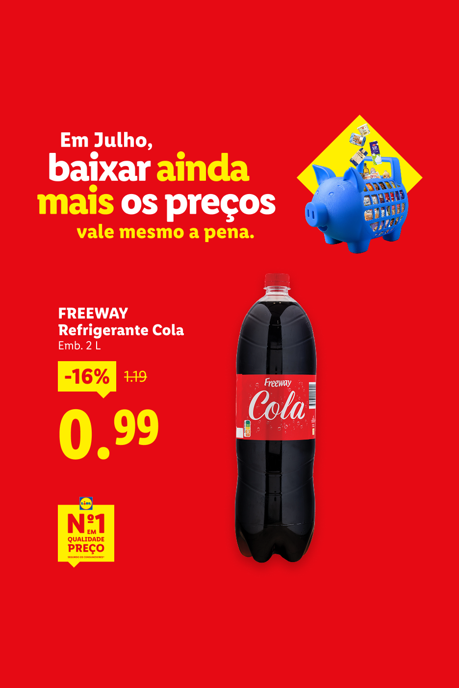 Anúncio de refrigerante de cola de 2L a 0,99€, com 16% de desconto, e texto 'Em Julho, baixar ainda mais os preços vale mesmo a pena'.