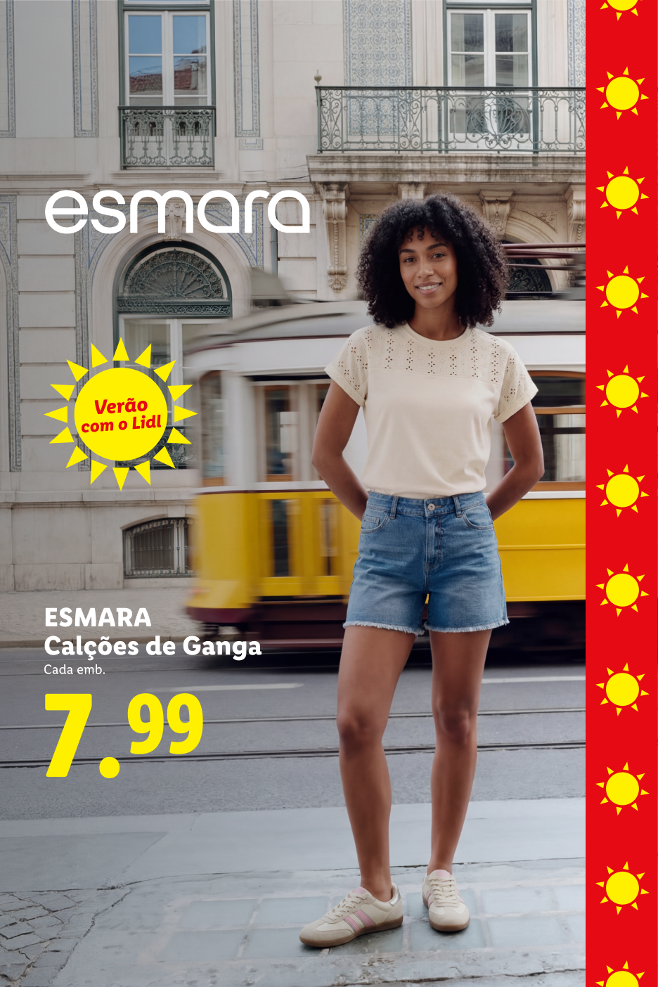 Mulher sorridente em calções de ganga e t-shirt, com elétrico e edifícios ao fundo. Preço: 7,99.