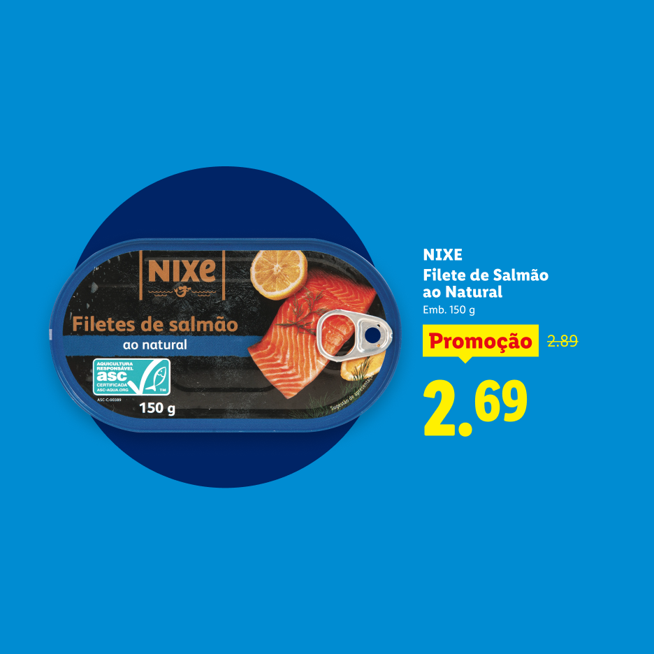 Filetes de salmão ao natural em promoção, embalagem de 150g, por 2,69€.