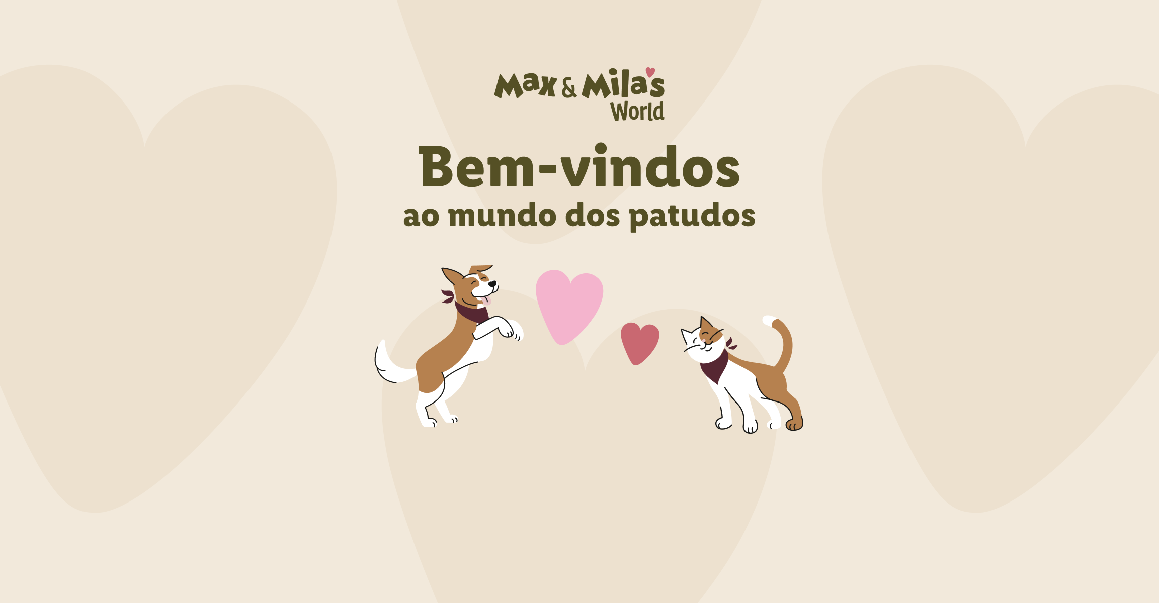 Banner ilustrado com cão, gato e corações com a mensagem 'Bem-vindos ao mundo dos patudos'.